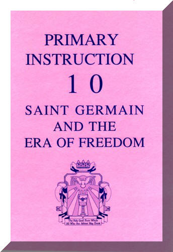 Saint Germain and the Era of Freedom